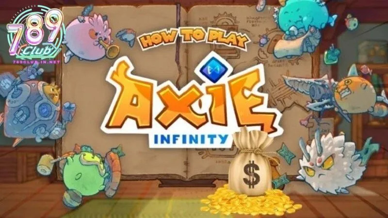 Tổng quan về Axie infinity slot tại 789club